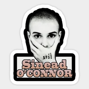 "SINEAD O' CONNOR" Sticker